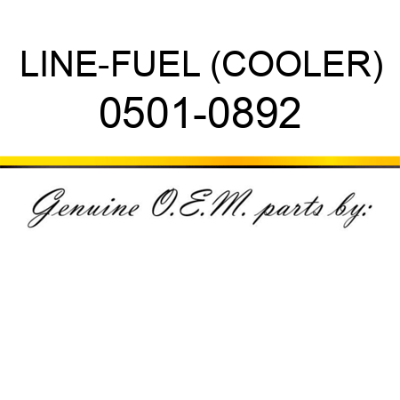 LINE-FUEL (COOLER) 0501-0892