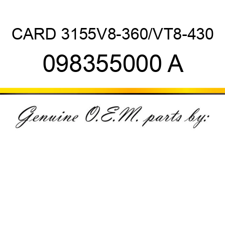 CARD 3155,V8-360/VT8-430 098355000 A