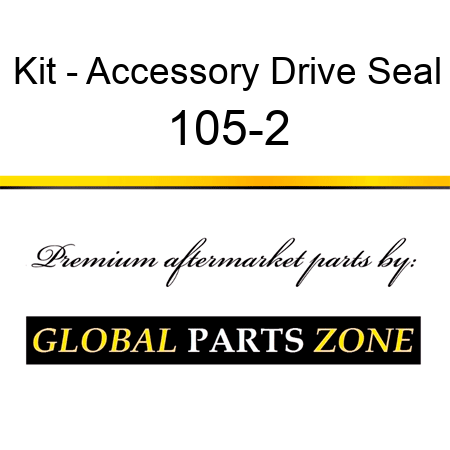 Kit - Accessory Drive Seal 105-2