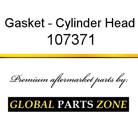 Gasket - Cylinder Head 107371
