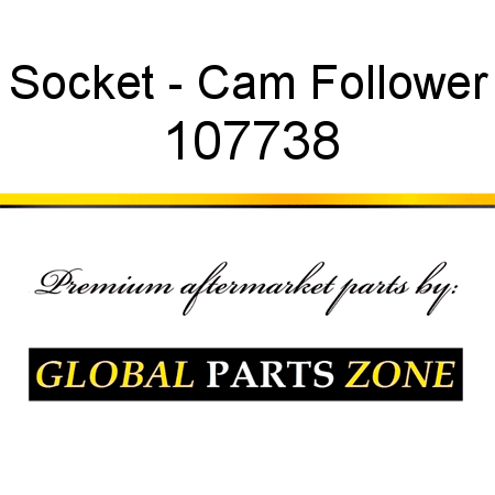 Socket - Cam Follower 107738