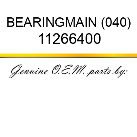 BEARING,MAIN (040) 11266400