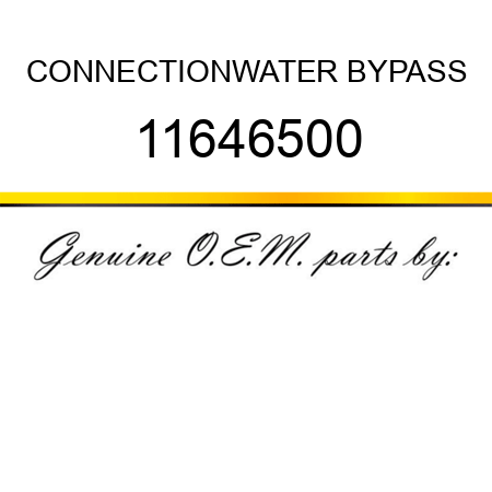 CONNECTION,WATER BYPASS 11646500
