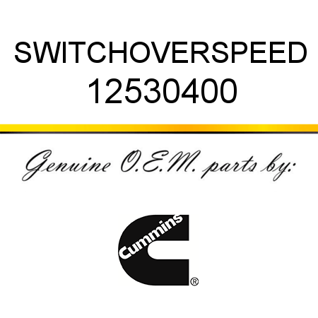 SWITCH,OVERSPEED 12530400