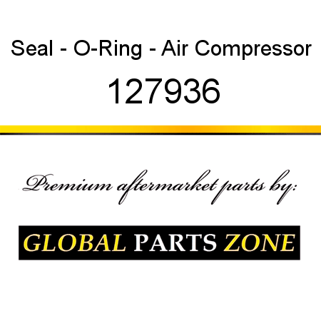 Seal - O-Ring - Air Compressor 127936