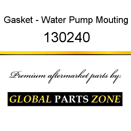 Gasket - Water Pump Mouting 130240