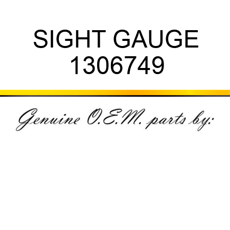 SIGHT GAUGE 1306749