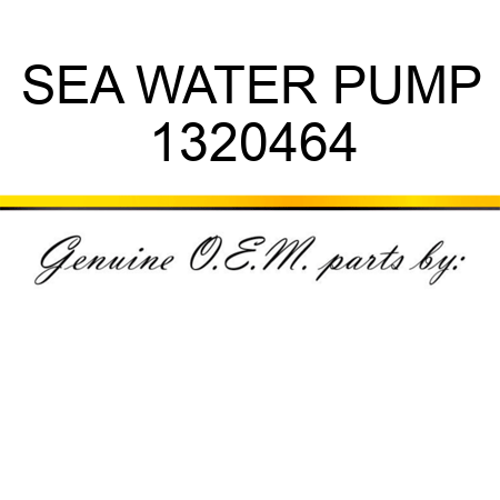 SEA WATER PUMP 1320464