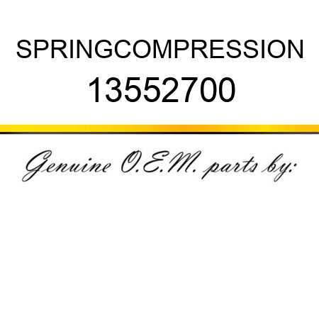 SPRING,COMPRESSION 13552700