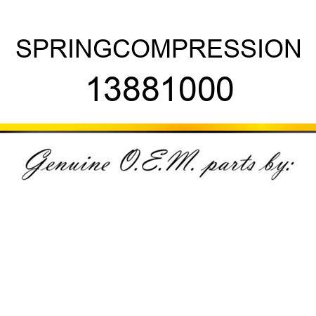 SPRING,COMPRESSION 13881000