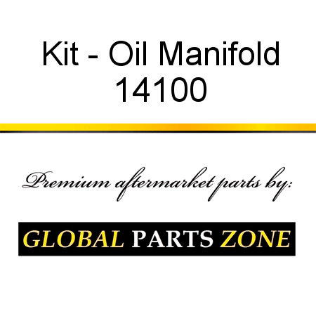 Kit - Oil Manifold 14100