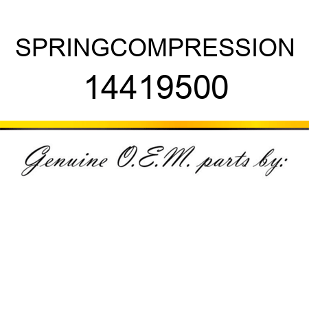 SPRING,COMPRESSION 14419500