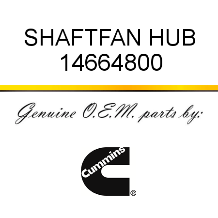 SHAFT,FAN HUB 14664800