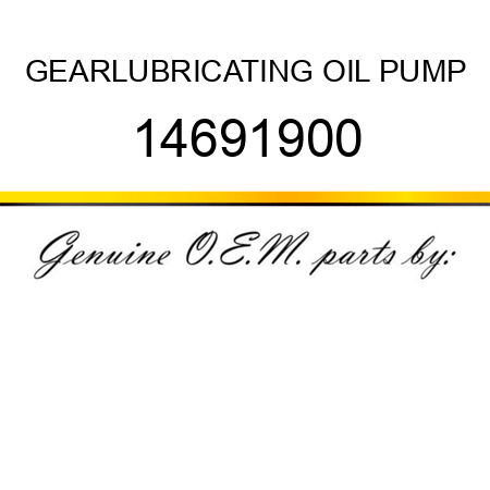 GEAR,LUBRICATING OIL PUMP 14691900