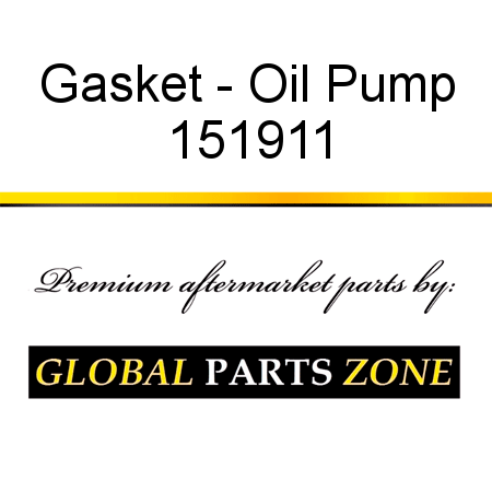 Gasket - Oil Pump 151911