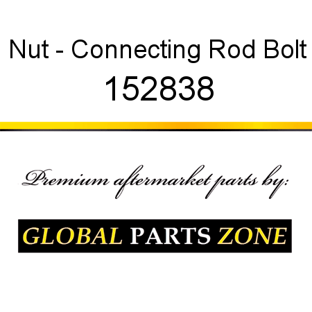 Nut - Connecting Rod Bolt 152838