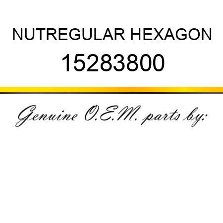 NUT,REGULAR HEXAGON 15283800