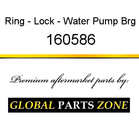 Ring - Lock - Water Pump Brg 160586