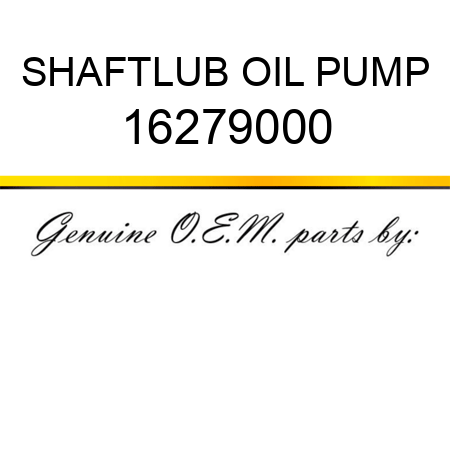 SHAFT,LUB OIL PUMP 16279000