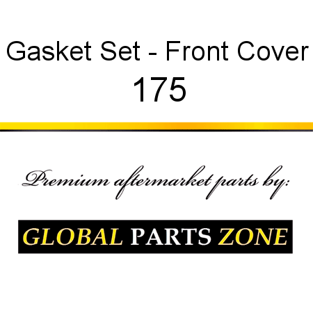 Gasket Set - Front Cover 175
