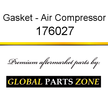 Gasket - Air Compressor 176027