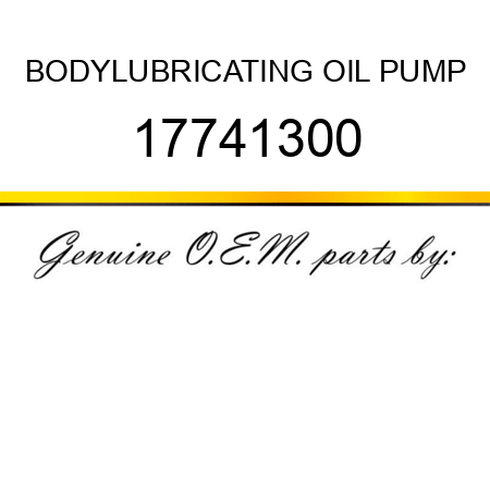 BODY,LUBRICATING OIL PUMP 17741300