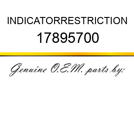 INDICATOR,RESTRICTION 17895700