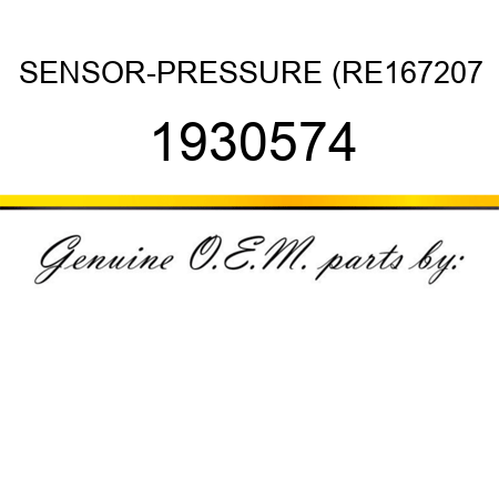 SENSOR-PRESSURE (RE167207 1930574