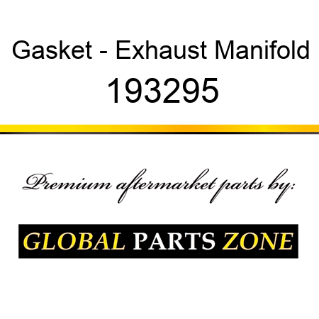 Gasket - Exhaust Manifold 193295