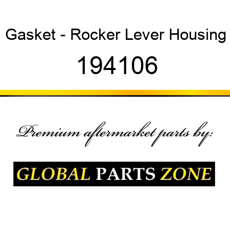Gasket - Rocker Lever Housing 194106