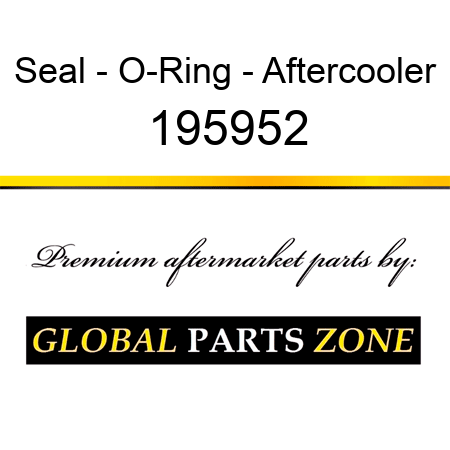 Seal - O-Ring - Aftercooler 195952