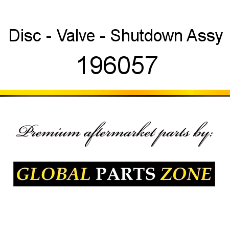 Disc - Valve - Shutdown Assy 196057