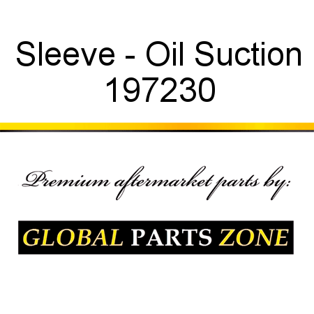 Sleeve - Oil Suction 197230