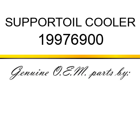 SUPPORT,OIL COOLER 19976900
