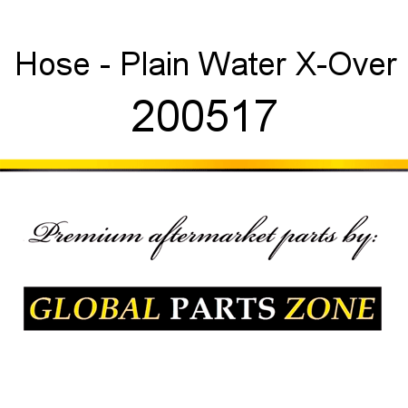 Hose - Plain Water X-Over 200517