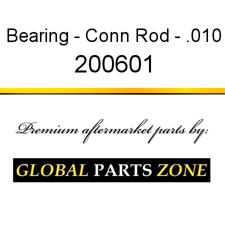 Bearing - Conn Rod - .010 200601