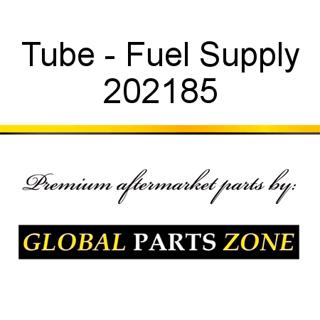 Tube - Fuel Supply 202185