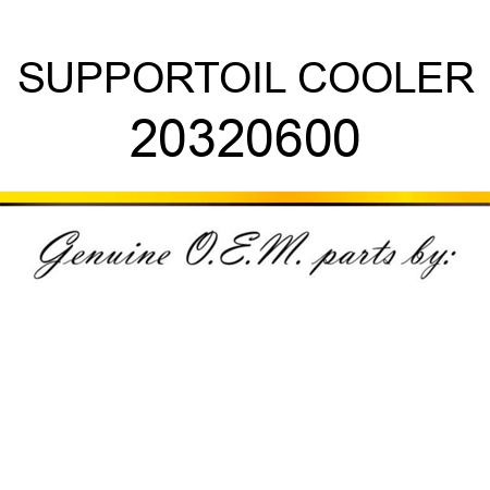 SUPPORT,OIL COOLER 20320600