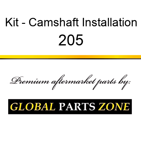 Kit - Camshaft Installation 205
