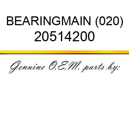 BEARING,MAIN (020) 20514200