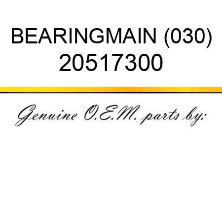 BEARING,MAIN (030) 20517300