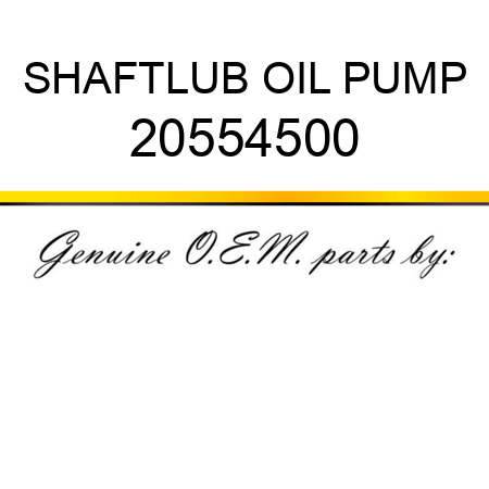 SHAFT,LUB OIL PUMP 20554500