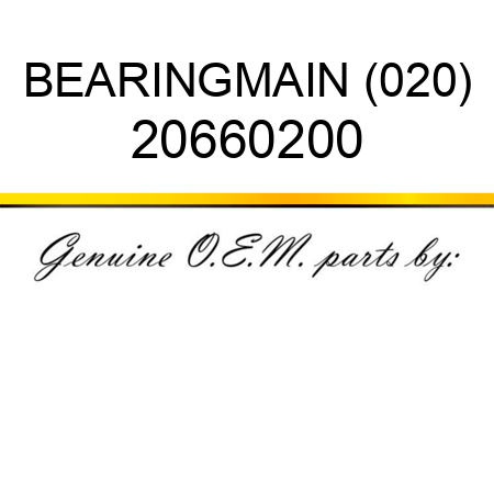 BEARING,MAIN (020) 20660200