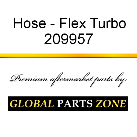 Hose - Flex Turbo 209957