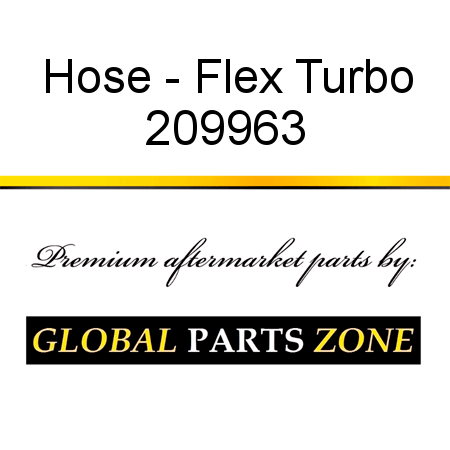 Hose - Flex Turbo 209963