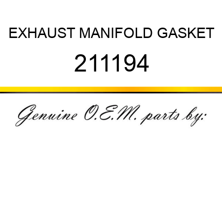 EXHAUST MANIFOLD GASKET 211194