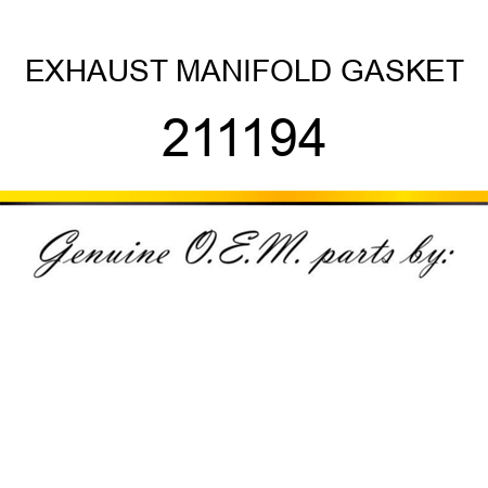 EXHAUST MANIFOLD GASKET 211194