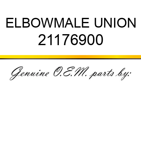 ELBOW,MALE UNION 21176900