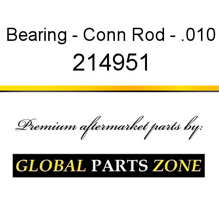 Bearing - Conn Rod - .010 214951