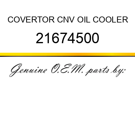 COVER,TOR CNV OIL COOLER 21674500